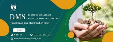 Tiến sĩ chuyên ngành Quản trị và Phát triển bền vững (DMS)