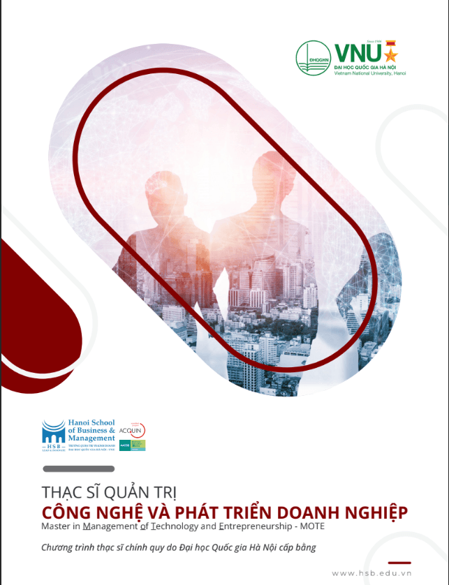 Thông tin tuyển sinh Thạc sĩ chính quy năm 2025 – Chuyên ngành Quản trị Công nghệ và Phát triển doanh nghiệp (MOTE)